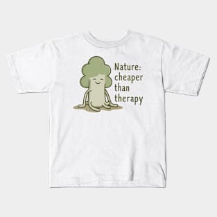 Nature Cheaper Than Therapy Funny Hiking and Camping Kids T-Shirt